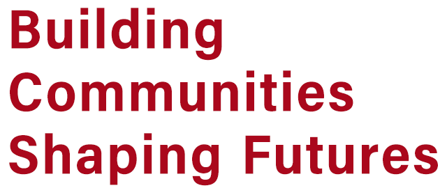 Building Communities Shaping Futures